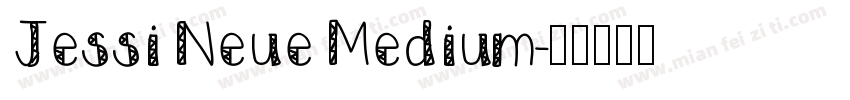 Jessi Neue Medium字体转换